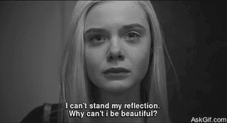 I can't stand my reflection, Why can't I be beautiful?